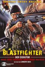 Watch Blastfighter Movie4k