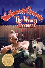 Watch The Wrong Trousers Movie4k