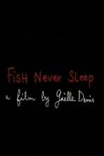 Watch Fish Never Sleep Movie4k