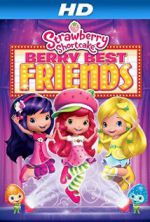 Watch Strawberry Shortcake: Berry Best Friends Movie4k