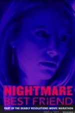 Watch Nightmare Best Friend Movie4k