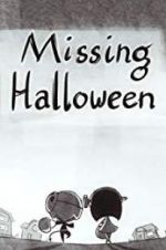 Watch Missing Halloween Movie4k