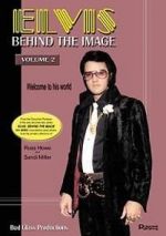 Watch Elvis: Behind the Image - Volume 2 Movie4k