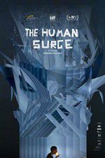 Watch The Human Surge Movie4k