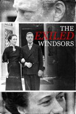 Watch The Exiled Windsors Movie4k