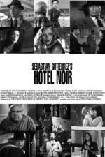 Watch Hotel Noir Movie4k