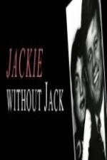 Watch Jackie Without Jack Movie4k