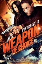 Watch Fist 2 Fist 2: Weapon of Choice Movie4k