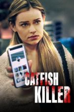 Watch Catfish Killer Movie4k