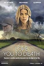 Watch Love You to Death Movie4k