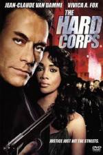 Watch The Hard Corps Movie4k