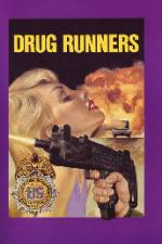 Watch Drug Runners Movie4k