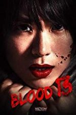 Watch Blood 13 Movie4k