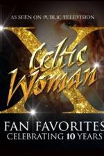 Watch Celtic Woman Fan Favorites Movie4k