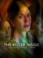 Watch The Killer Inside: The Ruth Finley Story Movie4k