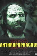 Watch Anthropophagous 2000 Movie4k