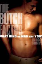 Watch The Butch Factor Movie4k