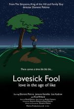 Watch Lovesick Fool - Love in the Age of Like Movie4k