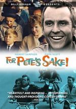 Watch For Pete\'s Sake Movie4k