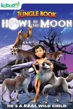 Watch The Jungle Book: Howl at the Moon Movie4k