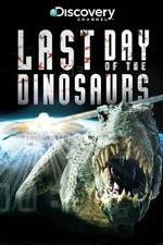 Watch Last Day of the Dinosaurs Movie4k