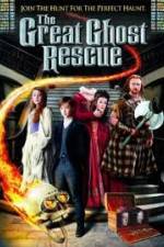 Watch The Great Ghost Rescue Movie4k