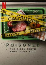 Watch Poisoned: The Dirty Truth About Your Food Movie4k