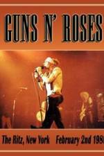 Watch Guns N Roses: Live at the Ritz Movie4k