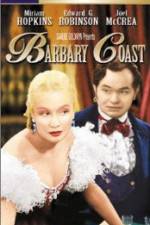 Watch Barbary Coast Movie4k