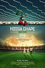 Watch Nossa Chape Movie4k