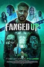 Watch Fanged Up Movie4k