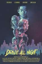 Watch Drive All Night Movie4k