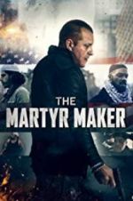 Watch The Martyr Maker Movie4k