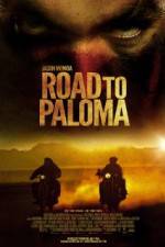 Watch Road to Paloma Movie4k