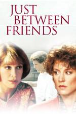 Watch Just Between Friends Online Movie4k
