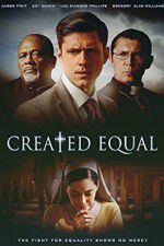 Watch Created Equal Movie4k