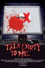 Watch Talk Dirty to Me Movie4k