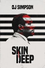 Watch OJ Simpson: Skin Deep (Short 2022) Online Movie4k