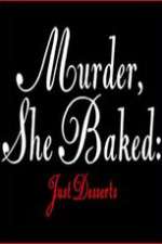 Watch Murder She Baked Just Desserts Movie4k