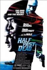 Watch Half Past Dead Movie4k