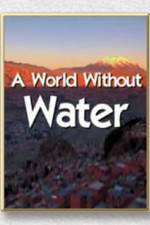 Watch A World Without Water Movie4k