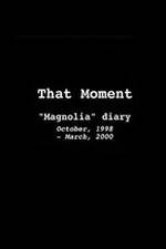 Watch That Moment: Magnolia Diary Movie4k