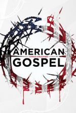 Watch American Gospel: Christ Crucified Movie4k