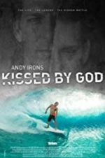 Watch Andy Irons: Kissed by God Movie4k