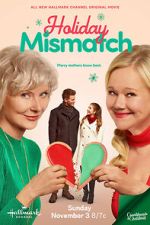 Watch Holiday Mismatch Movie4k