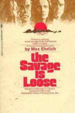 Watch The Savage Is Loose Movie4k