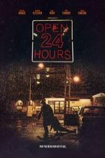 Watch Open 24 Hours Movie4k