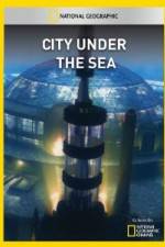 Watch National Geographic City Under the Sea Movie4k