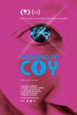 Watch Growing Up Coy Movie4k