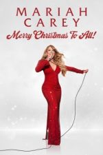 Watch Mariah Carey: Merry Christmas to All! Movie4k